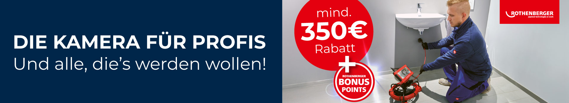 Rothenberger Rohrkamera für Profis – bis zu 350 € Cashback auf Kamerasysteme sichern