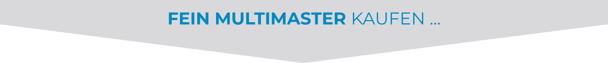 FEIN Multimaster kaufen – jetzt von Gratis-Aktion profitieren FEIN Multimaster kaufen und von Aktionsvorteilen profitieren