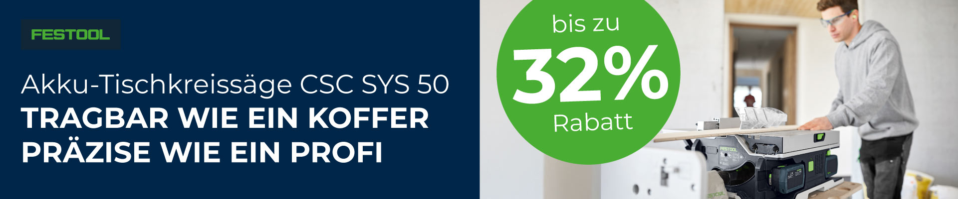 Festool Aktion – bis zu 32 % Rabatt auf ausgewählte Elektrowerkzeuge sichern