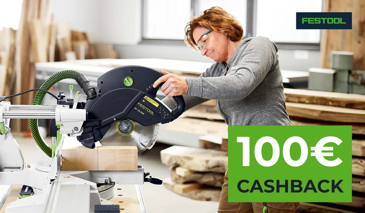 Festool 100€ Cashback