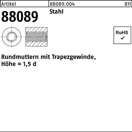 Rundmutter R 88089 Trapezgewinde TR 40x 7 -75 Stahl Höhe=1,5d 1 Stück